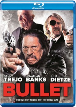 Bullet 2014 m720p BluRay x264-BiRD Bullet 2014 m720p BluRay x264-BiRD