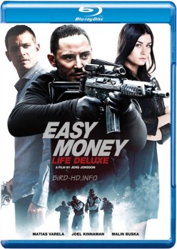 Easy Money: Life Deluxe 2013 m720p BluRay x264-BiRD Easy Money: Life Deluxe 2013 m720p BluRay x264-BiRD