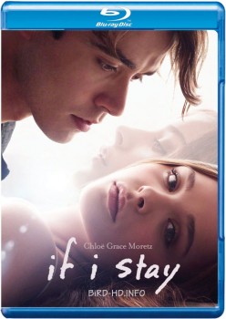 If I Stay 2014 m720p BluRay x264-BiRD If I Stay 2014 m720p BluRay x264-BiRD