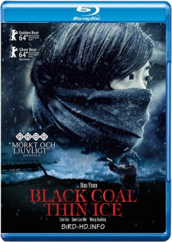 Black Coal, Thin Ice 2014 m720p BluRay x264-BiRD Black Coal, Thin Ice 2014 m720p BluRay x264-BiRD